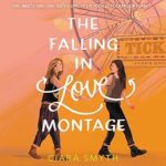 The Falling in Love Montage