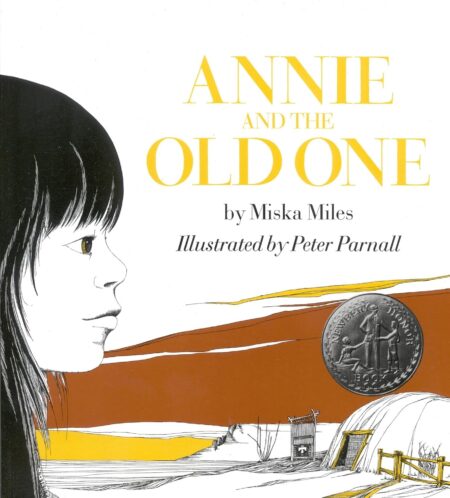 Annie and the Old One (Newbery Honor Book) 