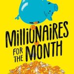 Millionaires for the Month