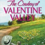 The Cowboy of Valentine Valley #3