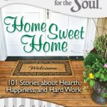 Chicken Soup for the Soul: Home Sweet Home