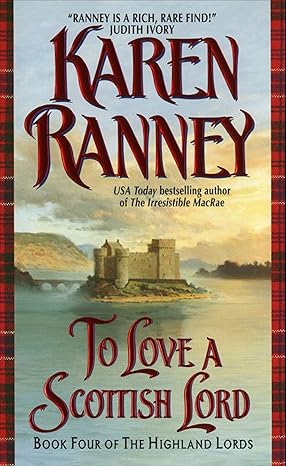 To Love a Scottish Lord: Book Four of the Highland Lords