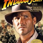 Indiana Jones Ultimate Guide