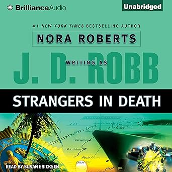 Strangers in Death: In Death, Book 26