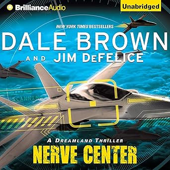 Nerve Center: Dale Brown’s Dreamland, Book 2