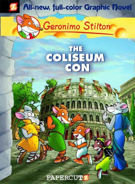 The Coliseum Con (Geronimo Stilton #3)