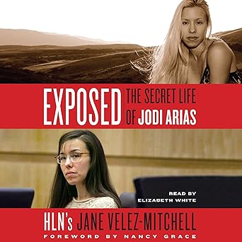 Exposed: The Secret Life of Jodi Arias