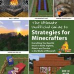The Ultimate Unofficial Guide to Strategies for Minecrafters