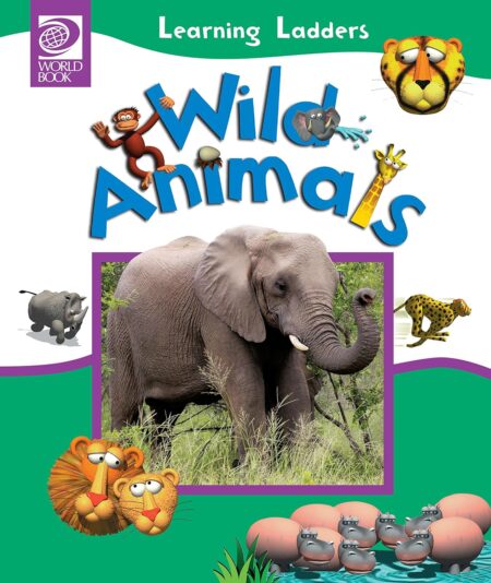 Learning Ladders: Wild Animals – ( 1 Volume )