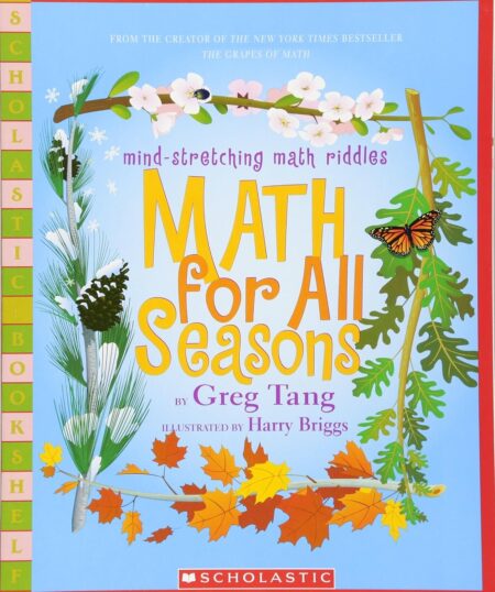 Math For All Seasons: Mind-Stretching Math Riddles