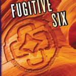Fugitive Six:Lorien Legacies Reborn# 2