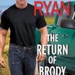 The Return of Brody McBride #1