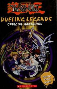 Dueling Legends Official Handbook (Shonen Jump’s Yu-Gi-Oh!) 