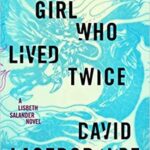 GIRL WHO LIVED TWICE