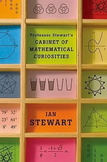 Professor Stewart’s Cabinet of Mathematical Curiosities