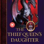 The Thief Queen's Daughter