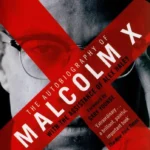 The Autobiography of Malcolm X