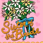 Sister of the Bride #4