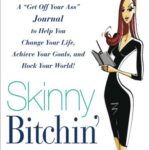 Skinny Bitch