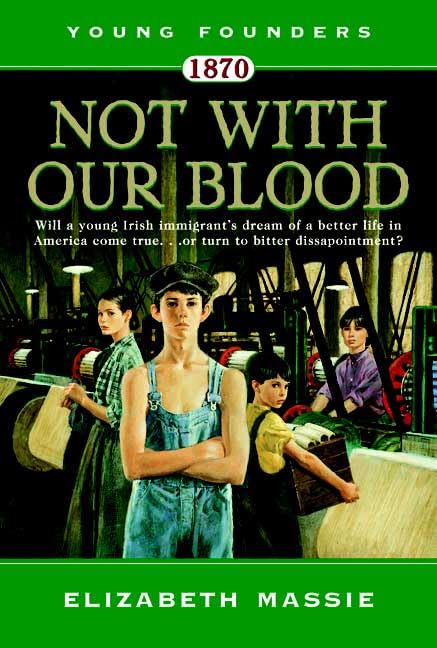 1870: Not With Our Blood