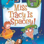 My Weirdest School #9: Miss Tracy Is Spacey!
