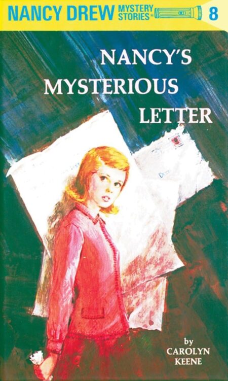 Nancy’s Mysterious Letter (Nancy Drew Mystery Stories, Book 8)