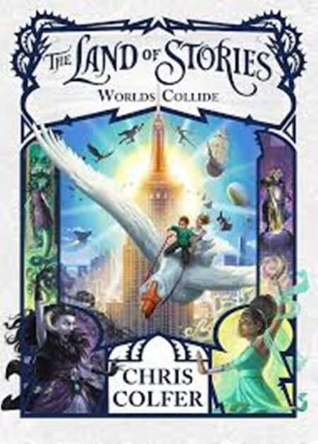 Land of Stories: Worlds Collide