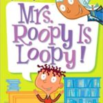 My Weird School #3: Mrs. Roopy Is Loopy!