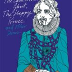 The Canterville Ghost The Happy Prince