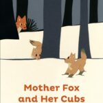 Mother Fox and Her Cubs