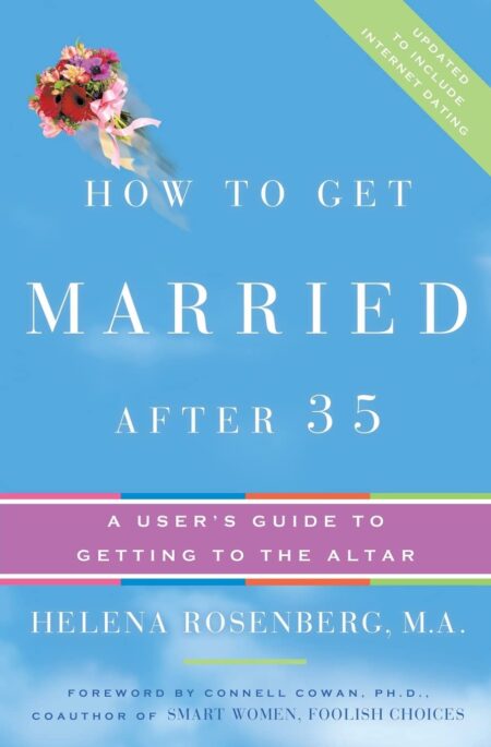 How to Get Married After 35 Revised Edition