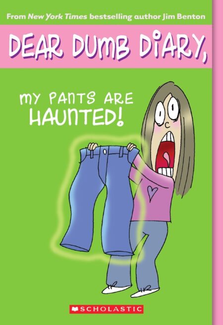 My Pants Are Haunted! (Dear Dumb Diary, No. 2)