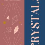 Find Your Power: Crystals