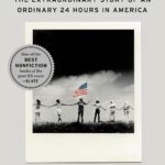 One Day: The Extraordinary Story of an Ordinary 24 Hours in America