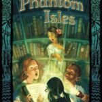 The Phantom Isles