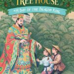 Day of the Dragon King ( Magic Tree House Series )