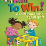 Our Emotions & Behaviour I Want To Win