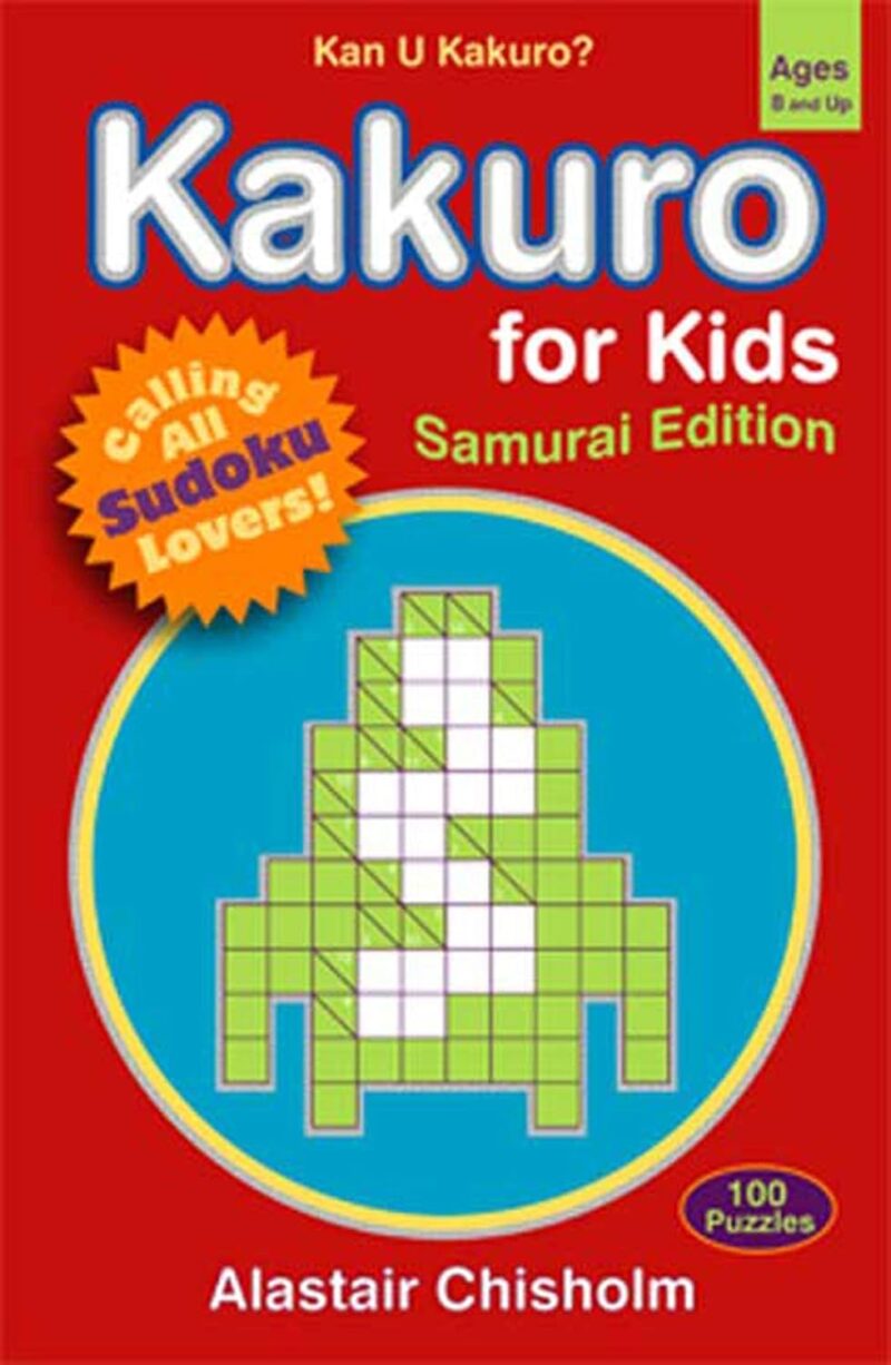 Kakuro for Kids #2: Samurai Edition