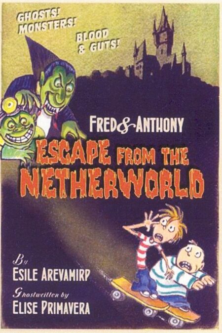 Fred & Anthony Escape from the Netherworld