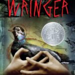 Wringer: A Newbery Honor Award Winner