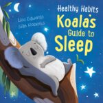 Healthy Habits:Koala’s guide to sleep