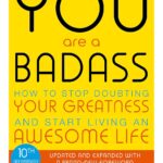 Z- You Are a Badass. How to Stop Doubting Y