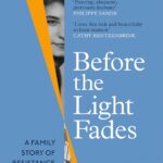 Before the Light Fades