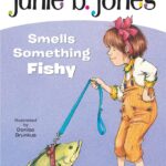 Junie B. Jones #12: Junie B. Jones Smells Something Fishy