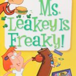 My Weird School Daze #12: Ms. Leakey Is Freaky!