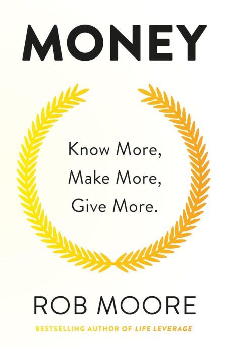 Money: Know More, Make More, Give More