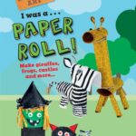 Recycled ART: I was a Paper Roll!