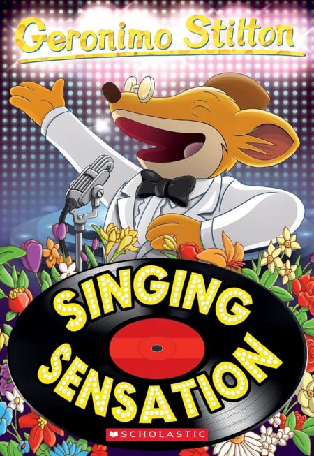 Singing Sensation (Geronimo Stilton, No. 39)