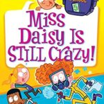 My Weirdest School #5: Miss Daisy Is Still Crazy!