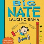 Big Nate Laugh-O-Rama